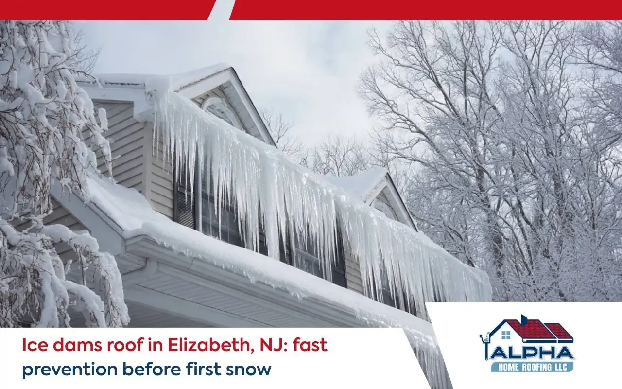 Ice dams roof in Elizabeth, NJ prevention steps with insulation and ventilation tips